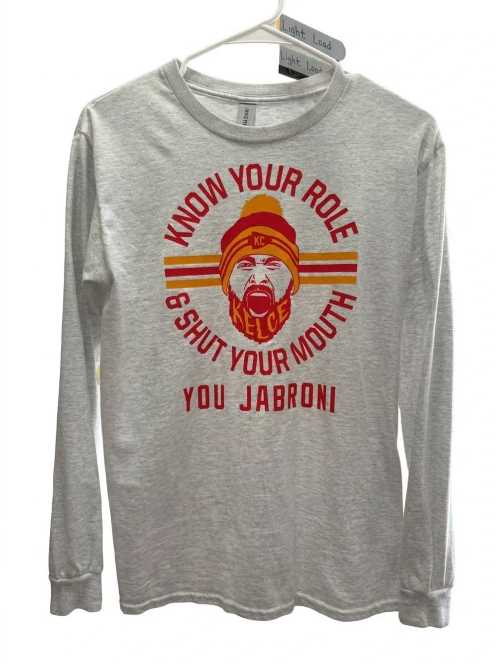 Travis Kelce KC Chiefs Know Your Role & Shut Your Mouth You Jabroni Long Sleeve